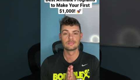 Best Affiliate Marketing Programs to Make $1,000 for Beginners 2021